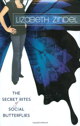 The Secret Rites of Social Butterflies Cover