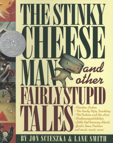 The Stinky Cheese Man and Other Fairly Stupid Tales Cover