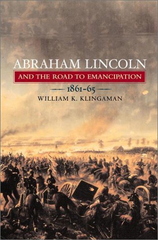 Abraham Lincoln and the road to emancipation, 1861-1865 Cover