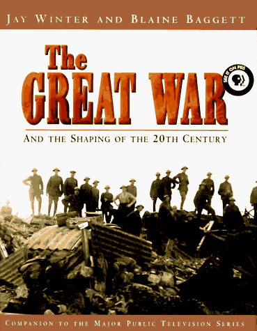 The Great War and the shaping of the 20th century Cover