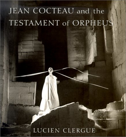 Jean Cocteau and the Testament of Orpheus Cover