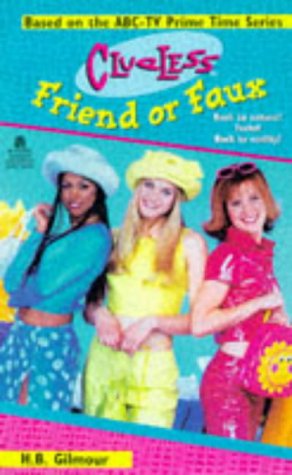 Friend or Faux Clueless TV Tie in (Clueless) Cover