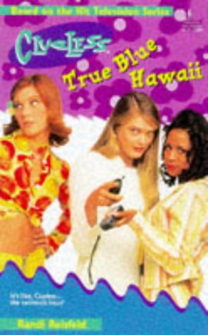 True Blue Hawaii Clueless TV Tie In Cover
