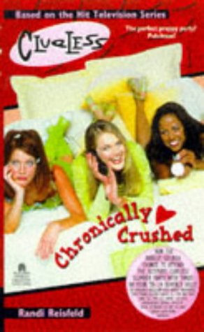 CHRONICALLY CRUSHED CLUELESS (Clueless) Cover
