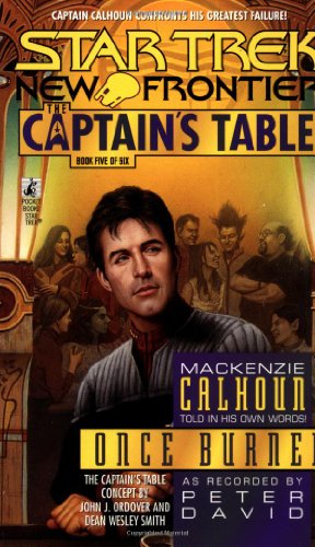 Once Burned (Star Trek New Frontier: The Captain's Table, Book 5) Cover