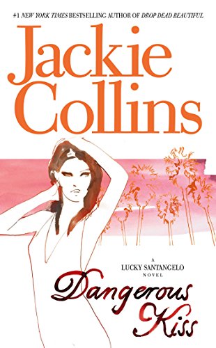 Dangerous Kiss (Lucky Santangelo Novels) Cover