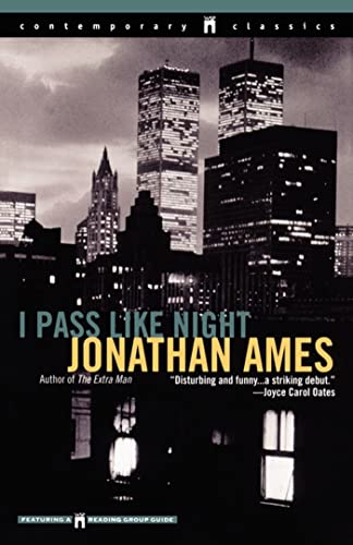 I Pass Like Night (Contemporary Classics) Cover