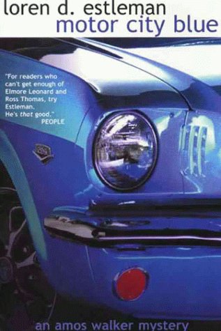 Motor City Blue (The Amos Walker Series #1) Cover