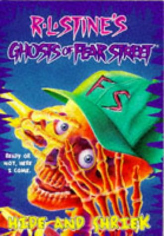 Hide and Shriek (Ghosts of Fear Street #1) Cover