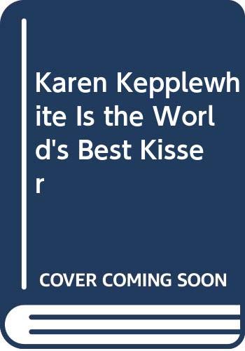 Karen Kepplewhite is the World's Best Kisser Cover