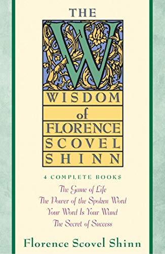 The wisdom of Florence Scovel Shinn. Cover