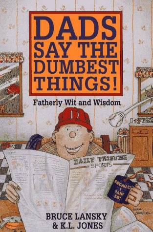Dads say the dumbest things Cover