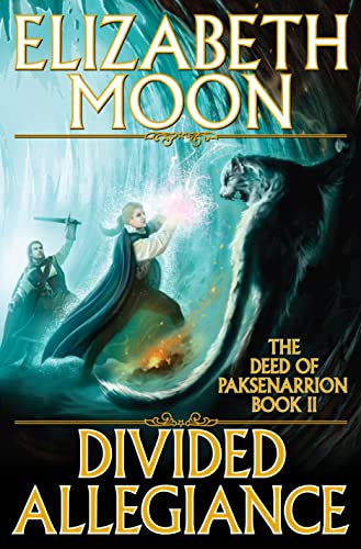 Divided Allegiance (The Deed of Paksenarrion, Book 2) Cover