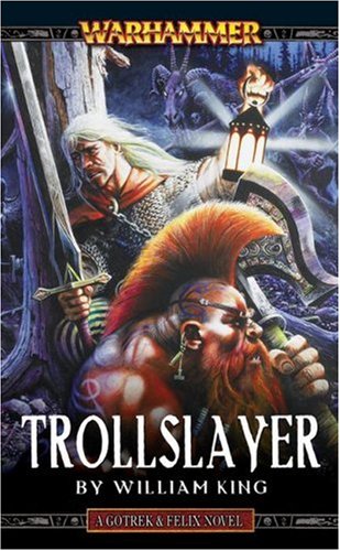 Trollslayer (A Gotrek & Felix novel) Cover