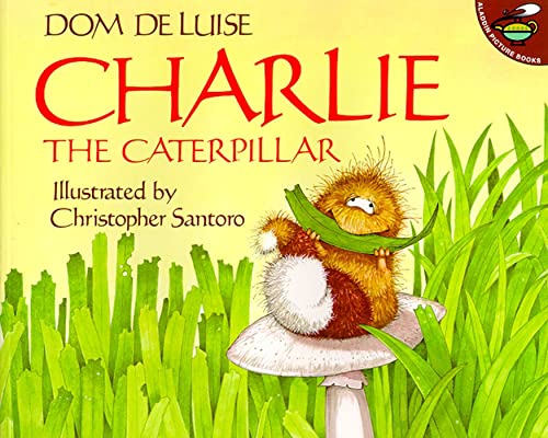 Charlie the Caterpillar (Aladdin Picture Books) Cover