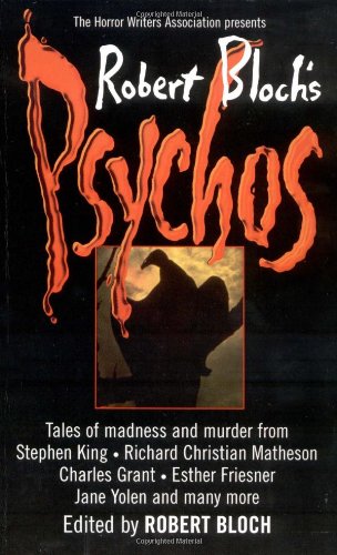 The Horror Writers Association presents Robert Bloch's psychos Cover