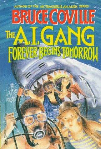 FOREVER BEGINS TOMMORROW (AI GANG 3): FOREVER BEGINS TOMMORROW (A.I. Gang) Cover
