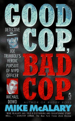 GOOD COP BAD COP JOSEPH TRIMBOLI VS MICHAEL DOWD AND THE NY POLICE DEPT Cover