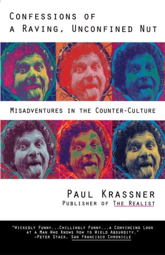 Confessions of a Raving, Unconfined Nut Cover