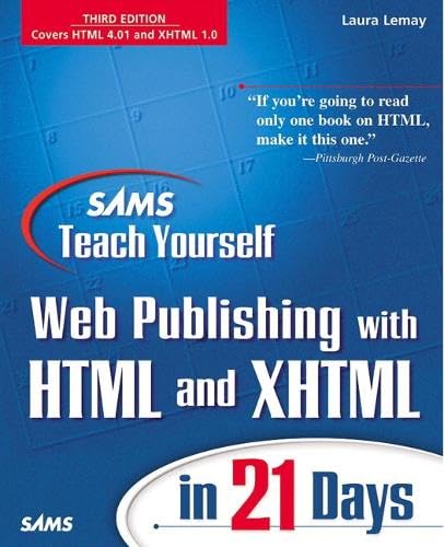 Sams teach yourself Web publishing with HTML and XHTML in 21 days Cover