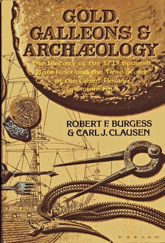 Gold, galleons, and archaeology Cover