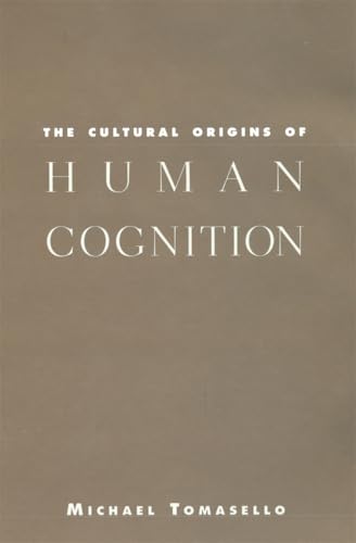 The cultural origins of human cognition Cover