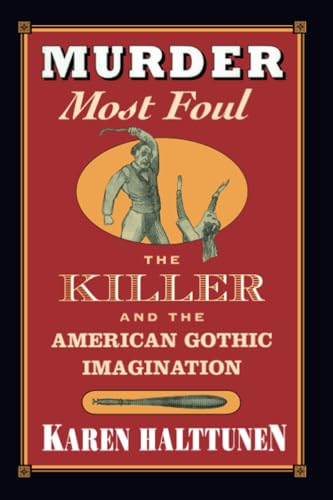Murder Most Foul: The Killer and the American Gothic Imagination Poster
