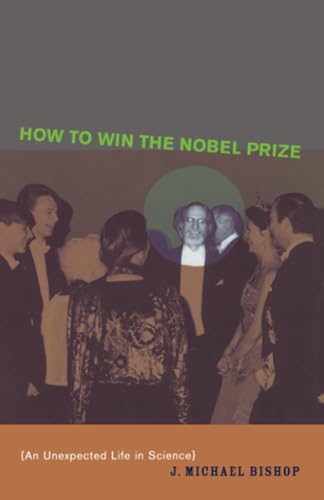 How to Win the Nobel Prize Cover