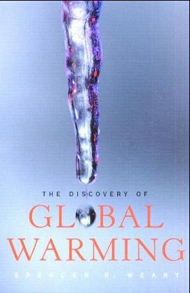 The Discovery of Global Warming (New Histories of Science, Technology, and Medicine) Cover