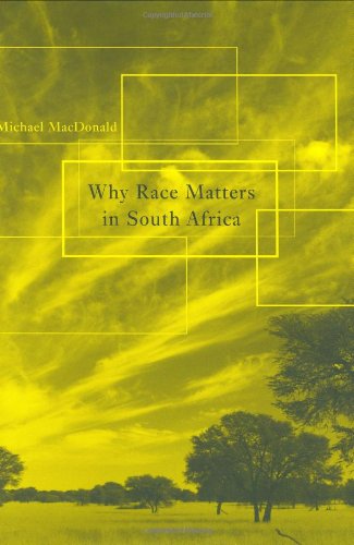 Why race matters in South Africa Cover