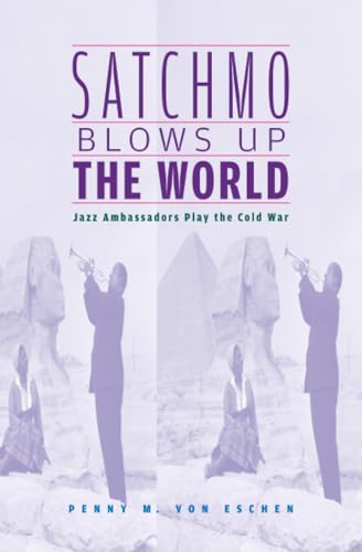 Satchmo Blows Up the World Cover