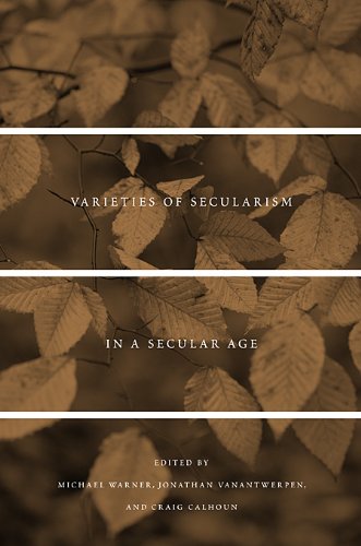 Varieties of secularism in a secular age Cover