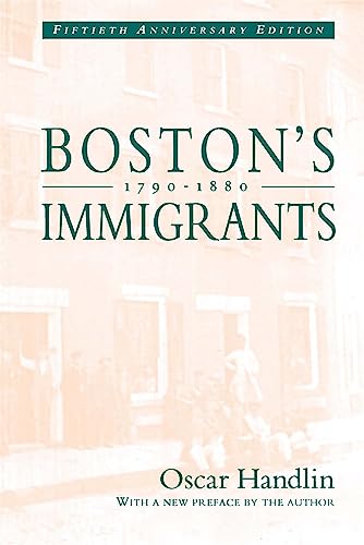 Boston's immigrants, 1790-1880 Cover