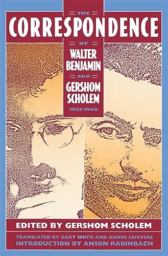 The Correspondence of Walter Benjamin and Gershom Scholem, 1932-1940 Cover