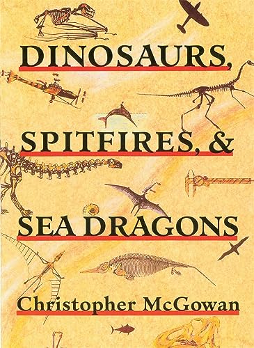 Dinosaurs, spitfires, and sea dragons Cover