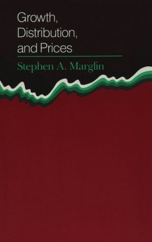 Growth, Distribution and Prices (Harvard Economic Studies) Cover
