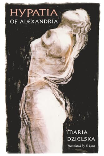 Hypatia of Alexandria (Revealing Antiquity , No 8) Cover