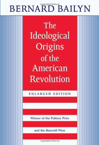 The ideological origins of the American Revolution Cover