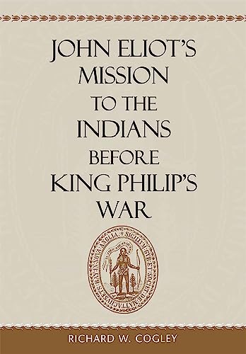 John Eliot's mission to the Indians before King Philip's War Cover