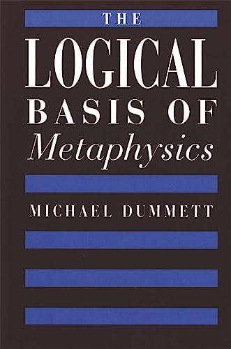 The Logical Basis of Metaphysics (The William James Lectures) Cover