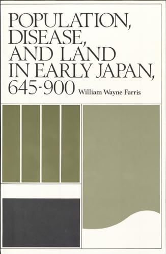 Population, disease, and land in early Japan, 645-900 Cover
