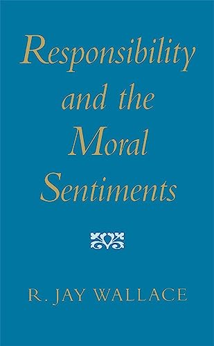 Responsibility and the Moral Sentiments Cover