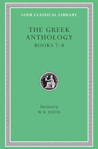 Greek Anthology, II, Book 7: Sepulchral Epigrams. Book 8 Cover