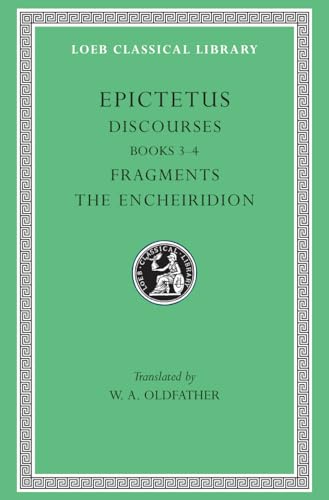 The Discourses as reported by Arrian ; The manual ; and, The fragments Cover