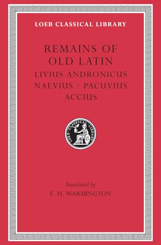 Remains of Old Latin, Volume II, Livius Andronicus. Naevius. Cover