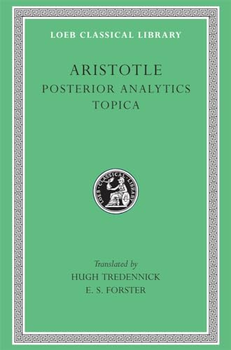 Posterior analytics / Aristotle ; [translated] by Hugh Tredennick. Topica / Aristotle ; [translated] by E.S. Forster. Cover