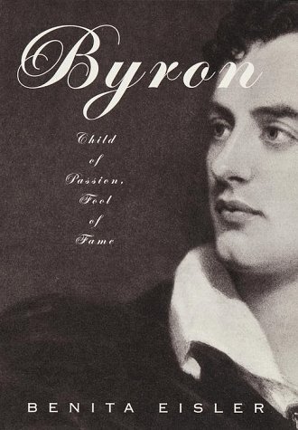 Byron--child of passion, fool of fame Cover