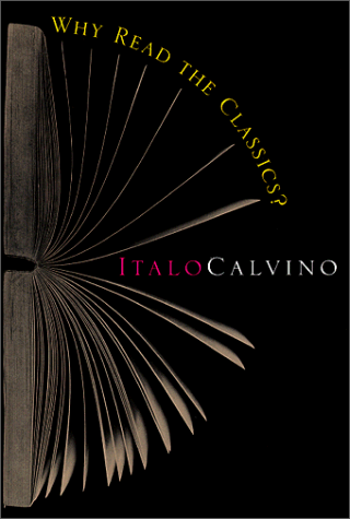 Why read the classics? Cover