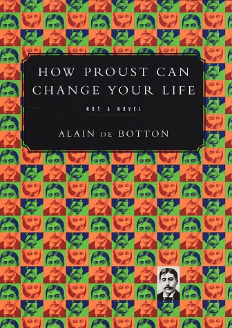 How Proust can change your life Cover