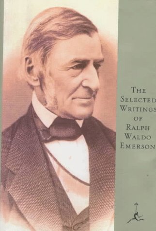 The selected writings of Ralph Waldo Emerson Cover